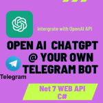 TelegramBot Integration with OpenAI API in ASP.NET CORE API NET 7 C#